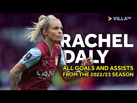 Rachel Daly | All Goals and Assists in the 2022/23 Season