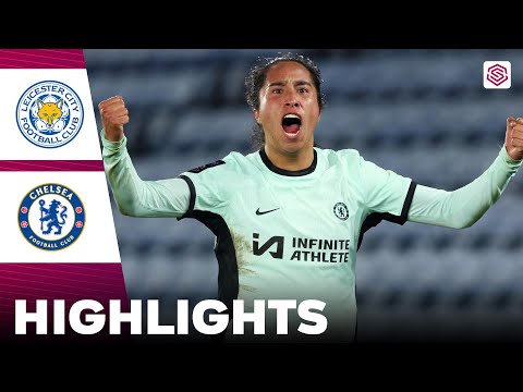 Chelsea vs Leicester City | Highlights | FA Women&#039;s Super League 03-03-2024