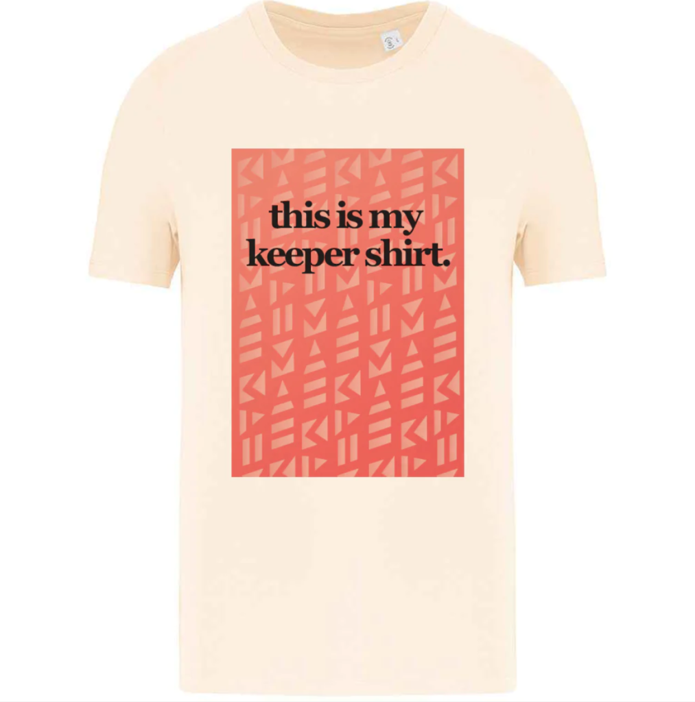 Foudys This Is My Keeper Shirt